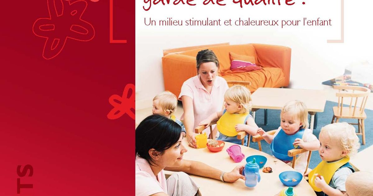 Les services de garde de qualité : un milieu stimulant et chaleureux p