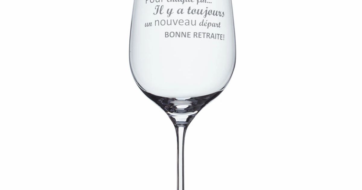 Coupe à vin | coupe à vin avec message | Retraite | Fabriqué au Québec