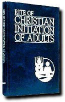 Rite Of Christian Initiation Of Adults