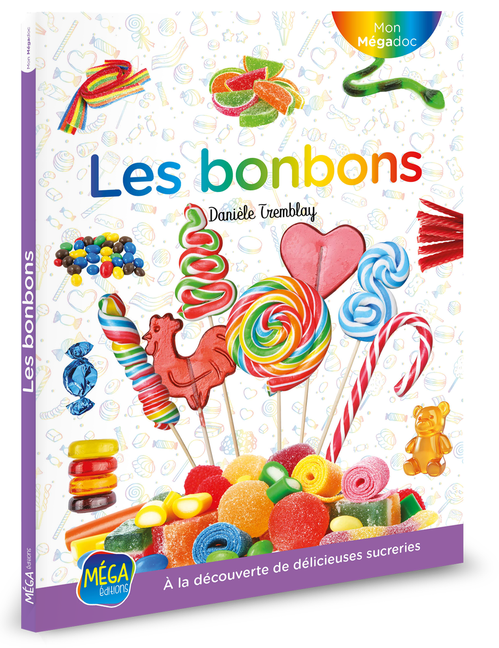 Les bonbons |Mon Megadoc | Mega Editions