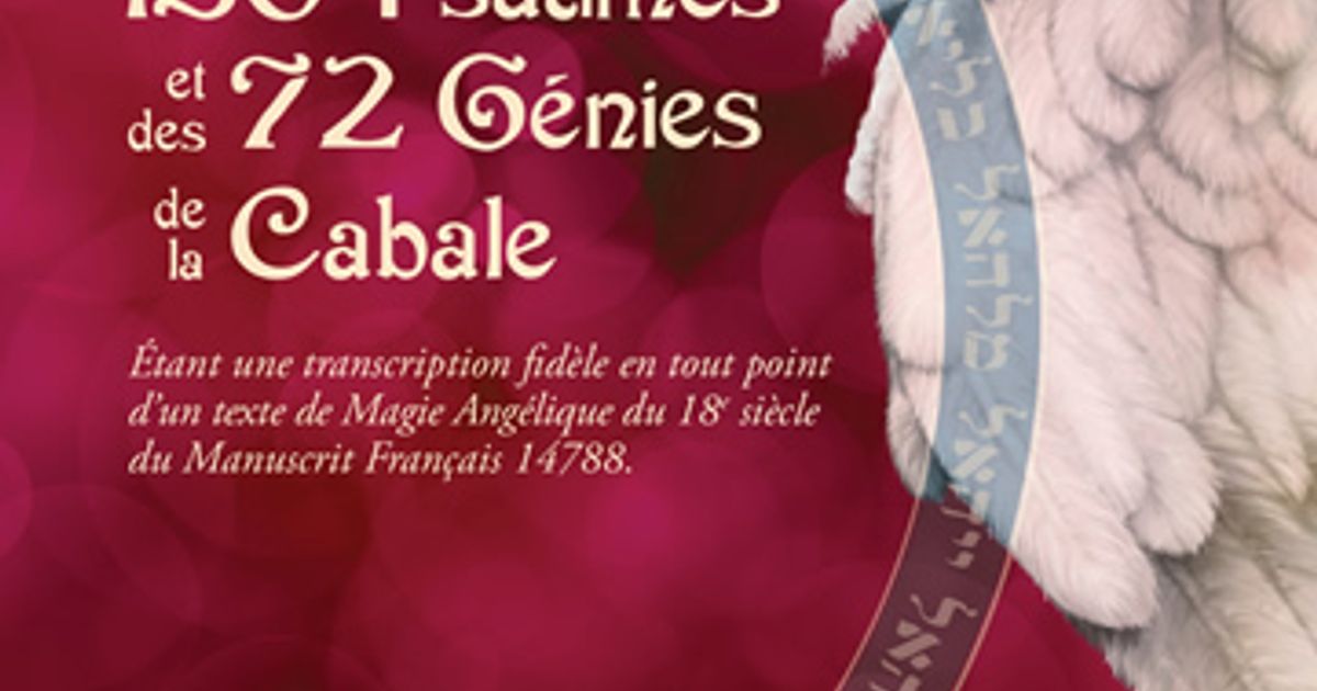 Clef des 150 Psaumes et des 72 Génies de la Cabale - MA RICARD