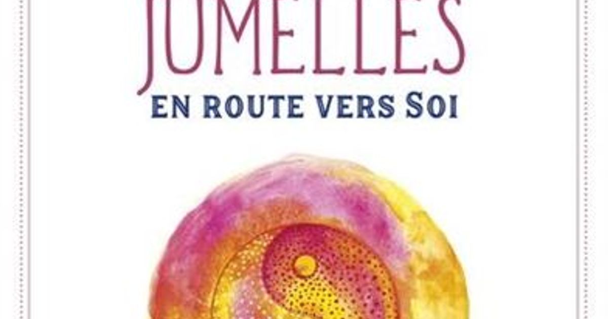 Les Flammes Jumelles En Route Vers Soi