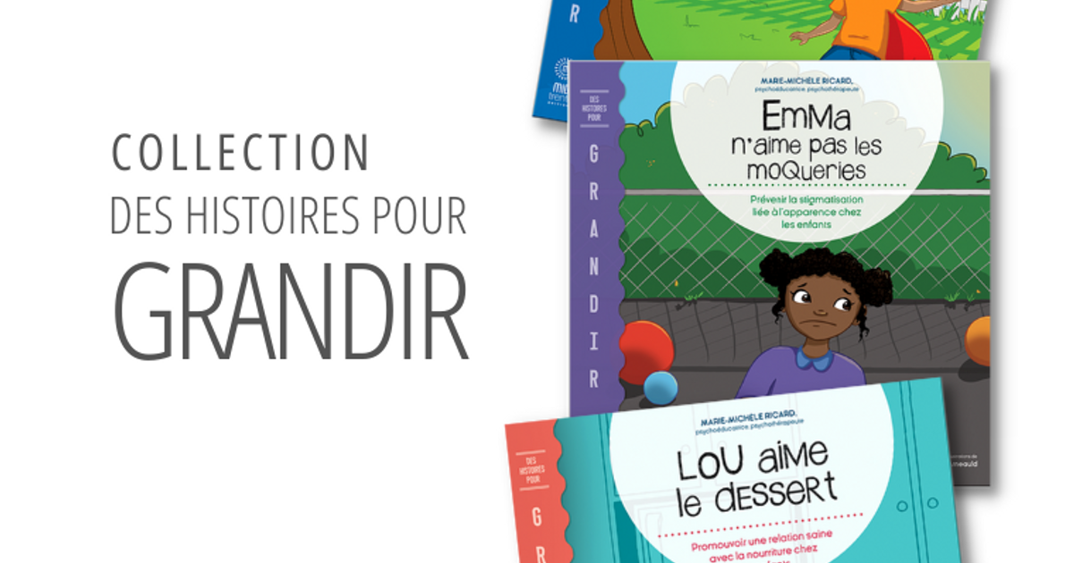 Des histoires pour grandir Collection Éditions Midi trente