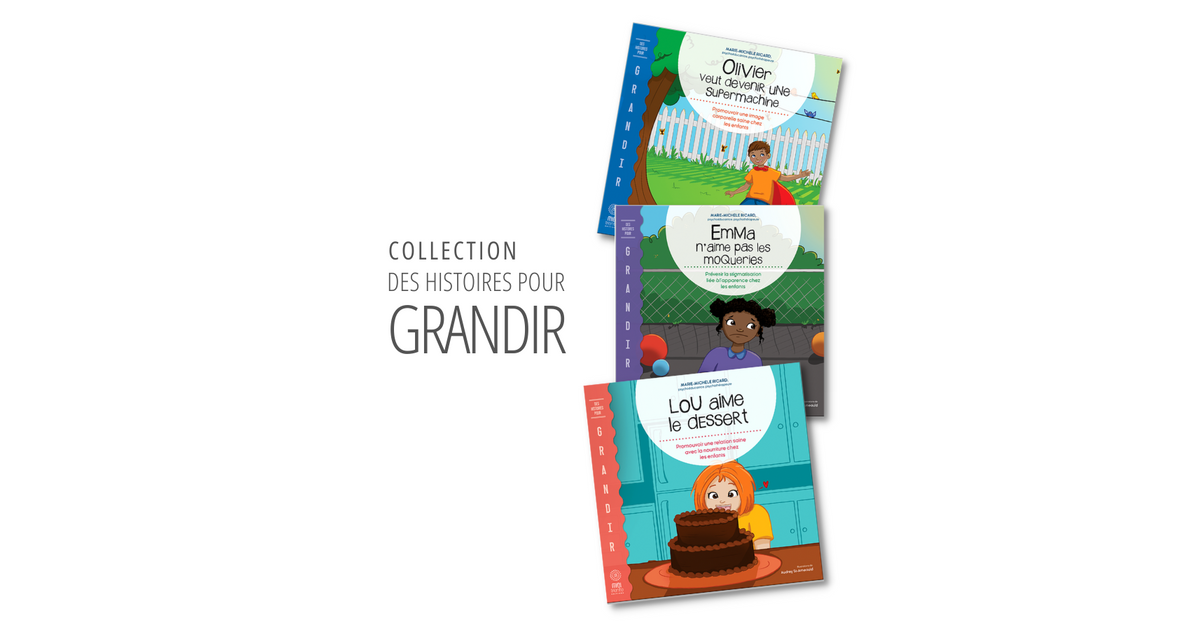 Des histoires pour grandir Collection Éditions Midi trente Des histoires pour grandir Collection Éditions Midi trente