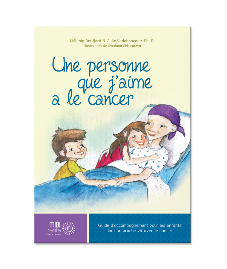 Une personne que j'aime a le cancer