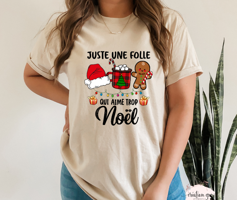 Chandail juste une folle qui aime trop No l livraison incluse